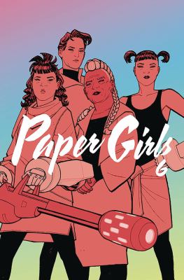 Paper girls by Brian K. Vaughan