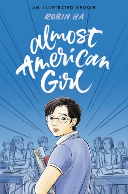 Almost American girl by Robin Ha