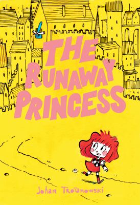 The runaway princess by Johan Troïanowski