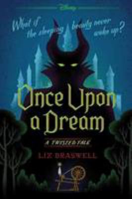 Once upon a dream by Liz Braswell