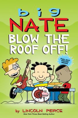Blow the roof off!! by Lincoln Peirce