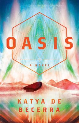 Oasis by Katya De Becerra