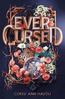 Ever cursed by Corey Ann Haydu