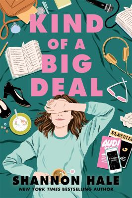 Kind of a big deal by Shannon Hale