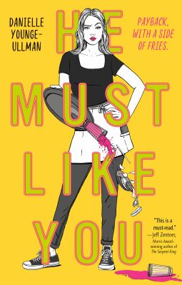 He must like you by Danielle Younge-Ullman