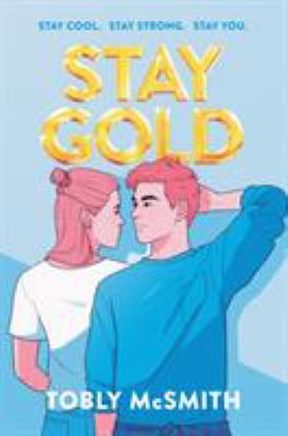 Stay gold by Tobly McSmith