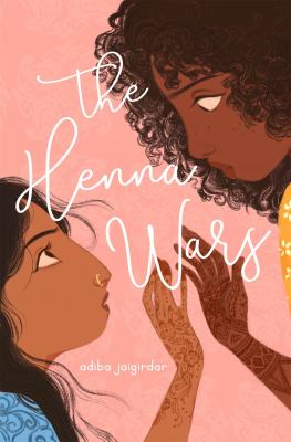 The Henna wars by Adiba Jaigirdar