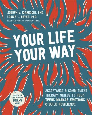 Your life, your way by Joseph Ciarrochi