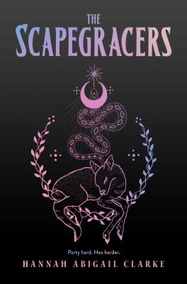 The scapegracers by Hannah Abigail Clarke