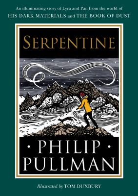 Serpentine by Philip Pullman, (1946-)