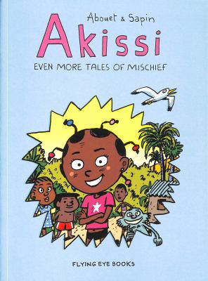 Even More tales of mischief by Marguerite Abouet, (1971-)