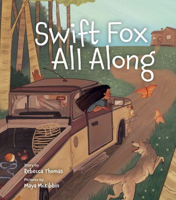 Swift Fox all along by Rebecca Thomas