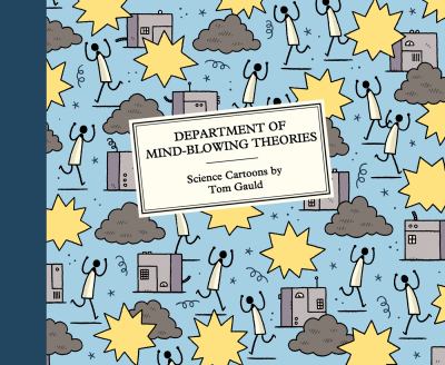 Department of mind-blowing theories by Tom Gauld