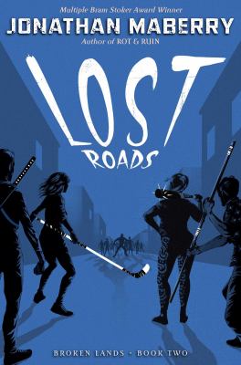 Lost roads by Jonathan Maberry