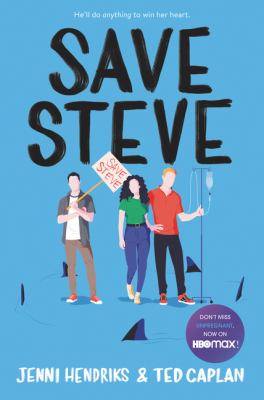 Save Steve by Jenni Hendriks
