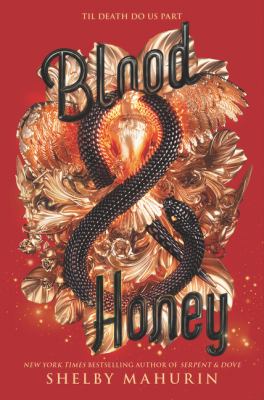 Blood & honey by Shelby Mahurin