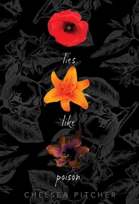 Lies like poison by Chelsea Pitcher