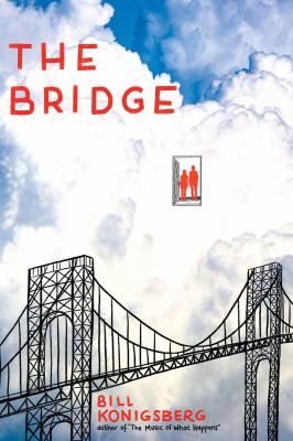 The bridge by Bill Konigsberg