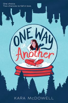 One way or another by Kara J. McDowell