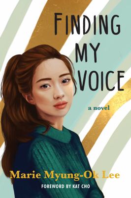 Finding my voice by Marie G. Lee
