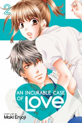 An incurable case of love by Maki Enjoji