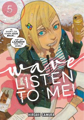 Wave, listen to me! by Hiroaki Samura