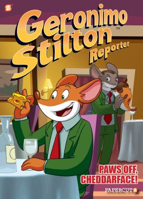 Paws off, Cheddarface! by Geronimo Stilton
