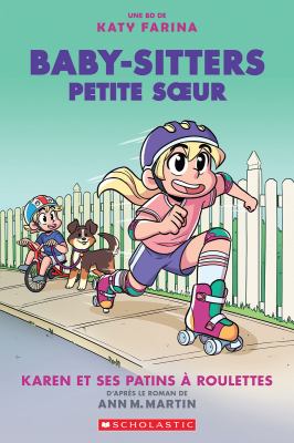 Karen et ses patins à roulettes by Katy Farina