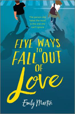Five ways to fall out of love by Emily Martin, (1987-)