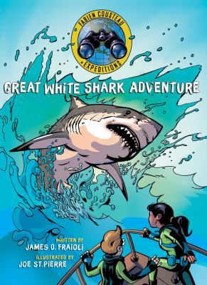Great white shark adventure by James O. Fraioli, (1968-)