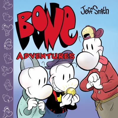Bone adventures by Jeff Smith