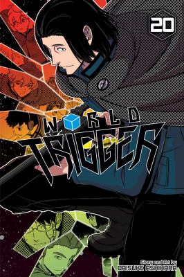 World trigger by Daisuke Ashihara, (1981-)