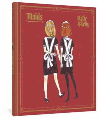 Maids by Katie Skelly