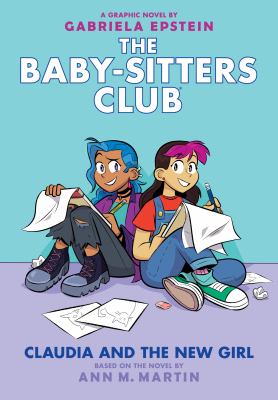 Claudia and the new girl by Gabriela Epstein