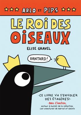 Arlo et Pips by Elise Gravel, (1977-)