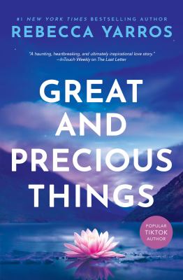Great and precious things by Rebecca Yarros,