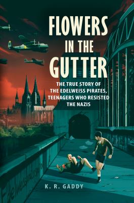 Flowers in the gutter by K. R. Gaddy
