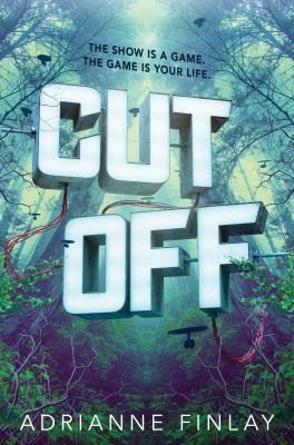 Cut off by Adrianne Finlay