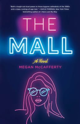 The mall by Megan McCafferty