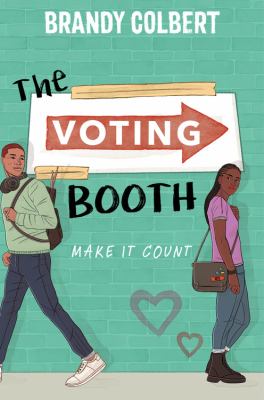 The voting booth by Brandy Colbert