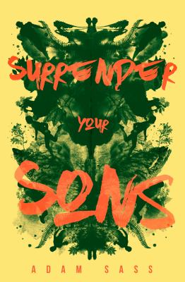 Surrender your sons by Adam Sass, (1983-)