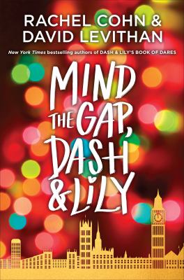 Mind the gap, Dash & Lily by Rachel Cohn