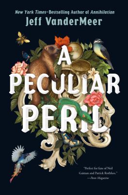 A peculiar peril by Jeff VanderMeer