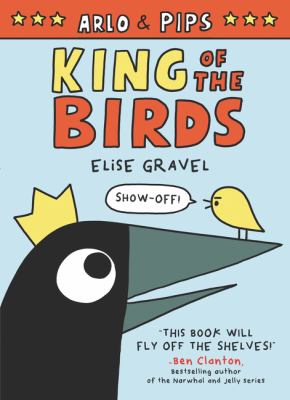 King of the birds by Elise Gravel