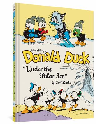 Under the polar ice by Carl Barks, (1901-2000)