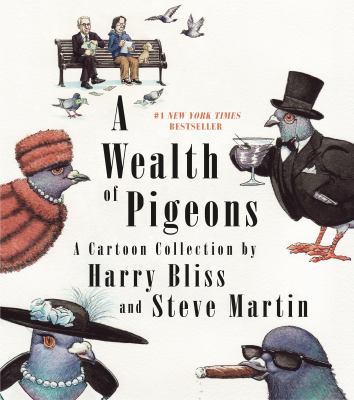 A wealth of pigeons by Steve Martin, (1945-)
