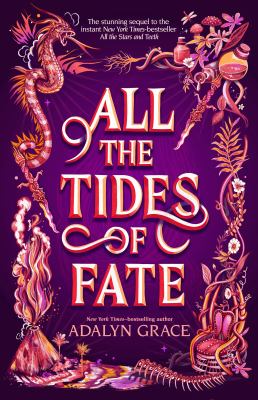 All the tides of fate by Adalyn Grace