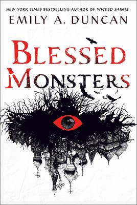 Blessed monsters by Emily A. Duncan