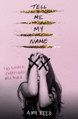 Tell me my name by Amy Lynn Reed