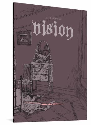 Vision by Julia Gfrörer